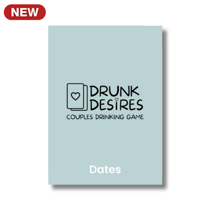 Drunk Desires Dates